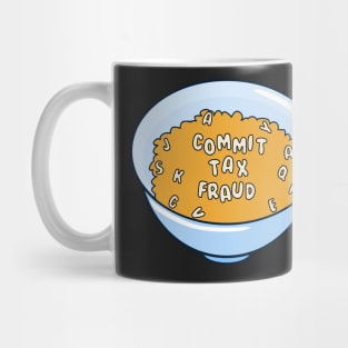 Commit tax fraud alphabet spaghetti meme Mug